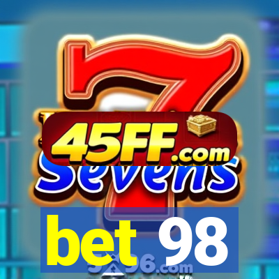 bet 98